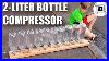 2-Liter-Bottle-Compressor-No-Moving-Parts-01-ms